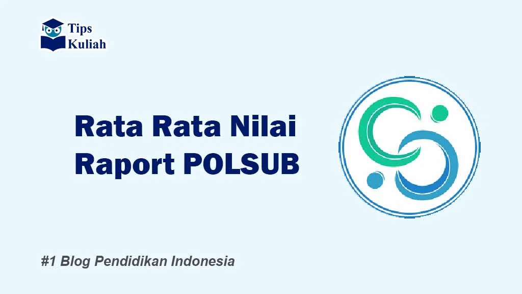 Rata-rata Nilai SNBP POLSUB