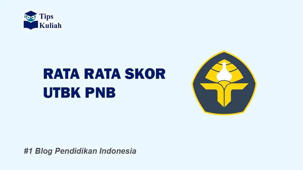 Skor UTBK PNB