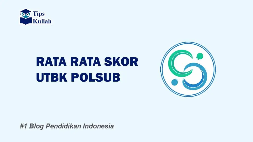 Skor UTBK POLSUB