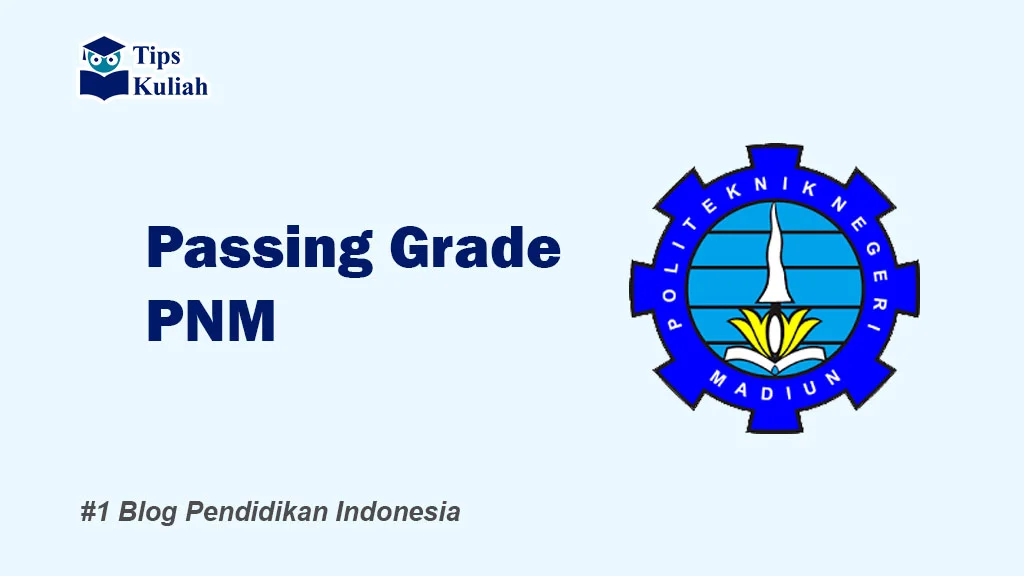 Lengkap Passing Grade PNM