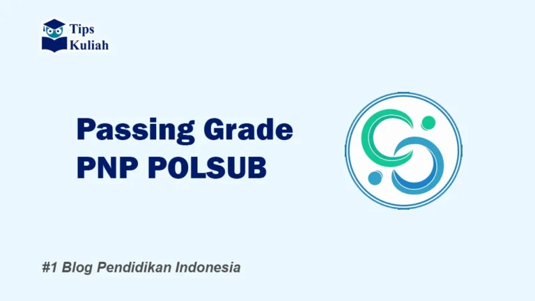 Lengkap Passing Grade POLSUB