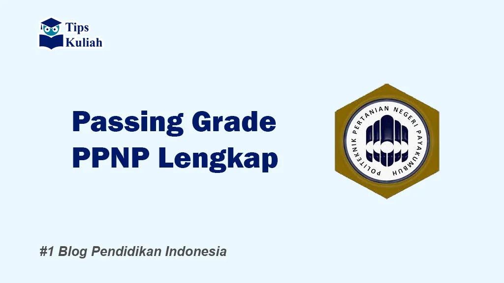 Lengkap Passing Grade PPNP
