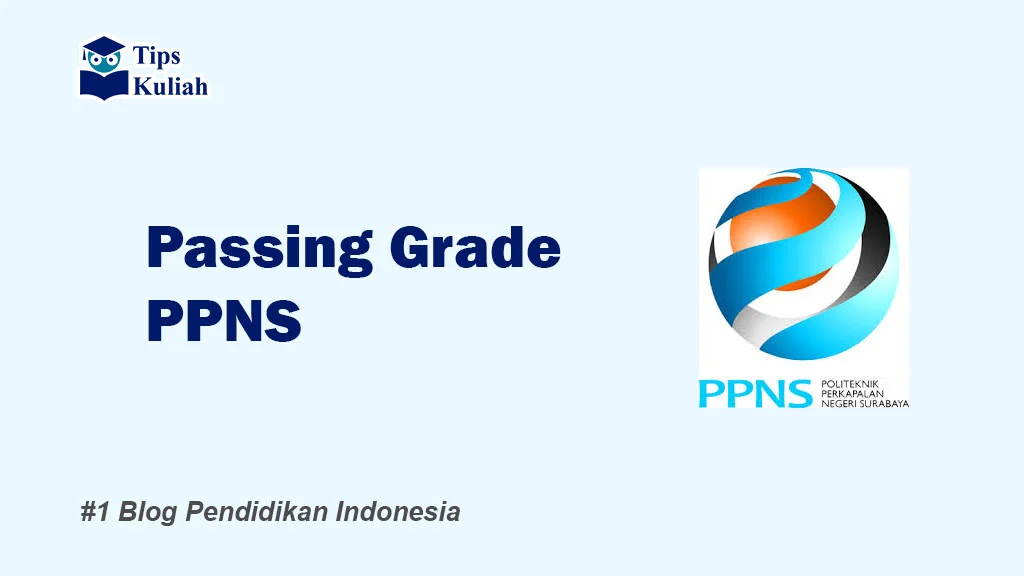 Lengkap Passing Grade PPNS