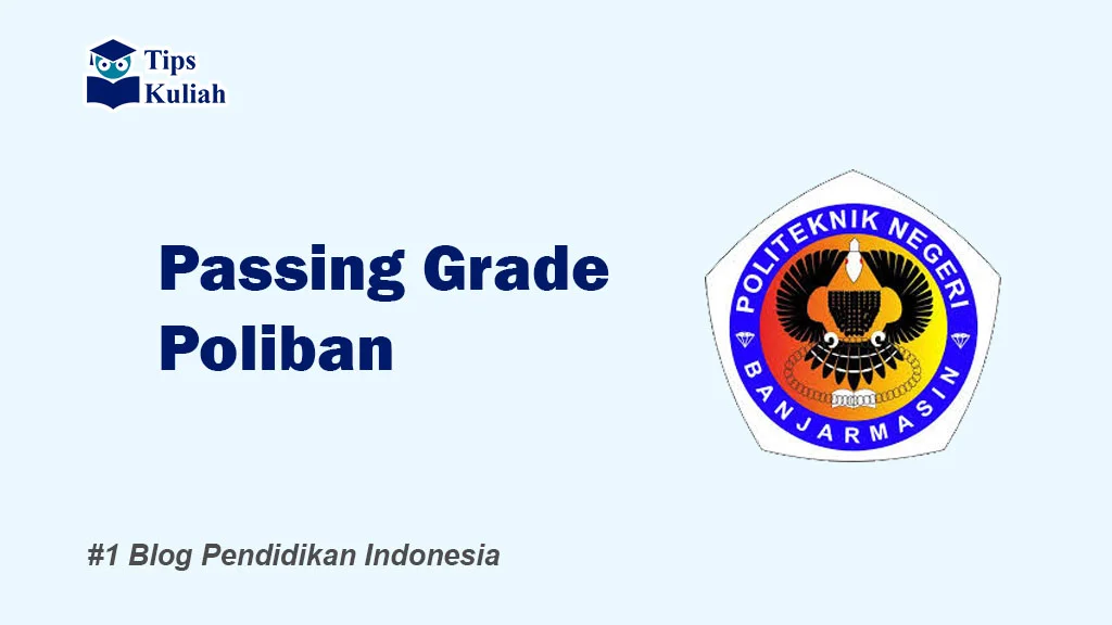 Lengkap Passing Grade Poliban