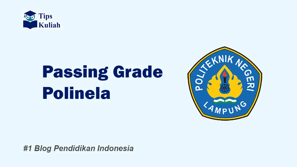 Lengkap Passing Grade Polinela