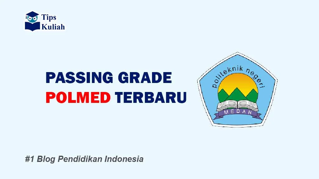 Passing Grade POLMED TERBARU