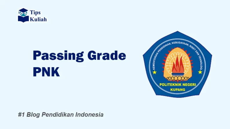 Lengkap Passing Grade PNK