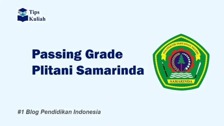 Lengkap Passing Grade Politani Samarinda
