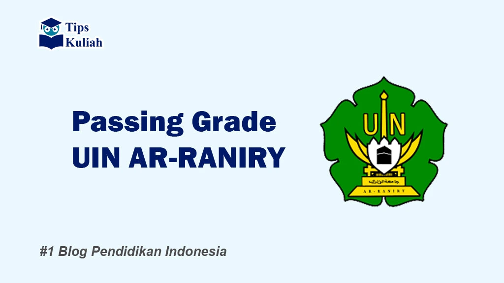 Lengkap Passing Grade UIN AR-RANIRY