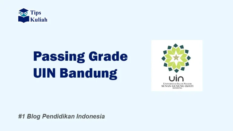 Lengkap Passing Grade UIN Bandung