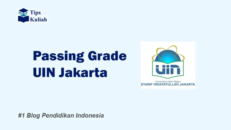 Lengkap Passing Grade UIN Jakarta