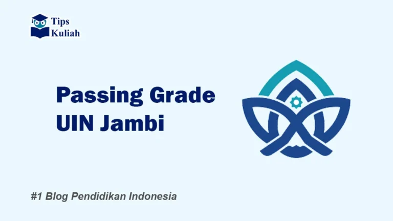 Lengkap Passing Grade UIN Jambi