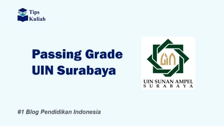 Lengkap Passing Grade UIN Sunan Ampel
