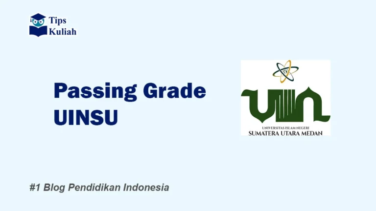 Lengkap Passing Grade UINSU