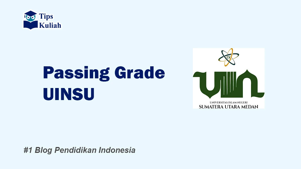 Lengkap Passing Grade UINSU
