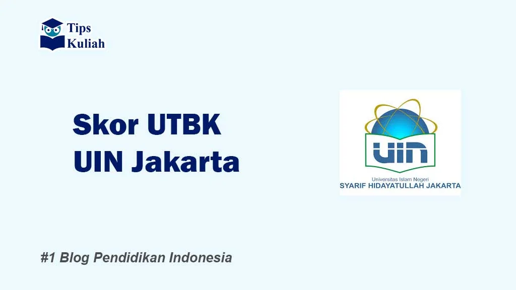 Skor UTBK UIN Jakarta