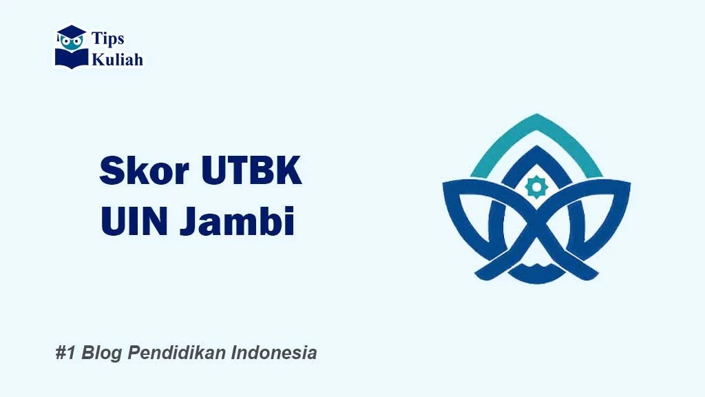 Skor UTBK UIN Jambi