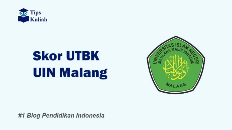 Skor UTBK UIN Malang