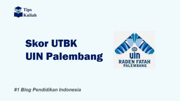 Skor UTBK UIN Palembang
