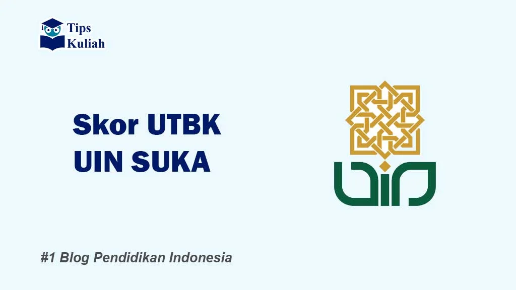 Skor UTBK UIN SUKA