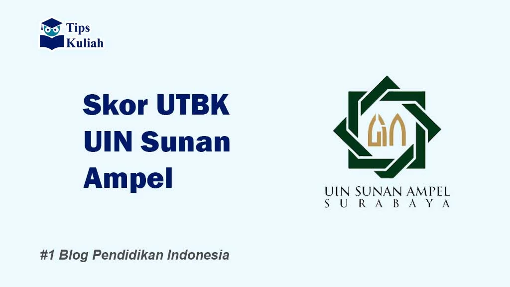 Skor UTBK UIN Sunan Ampel