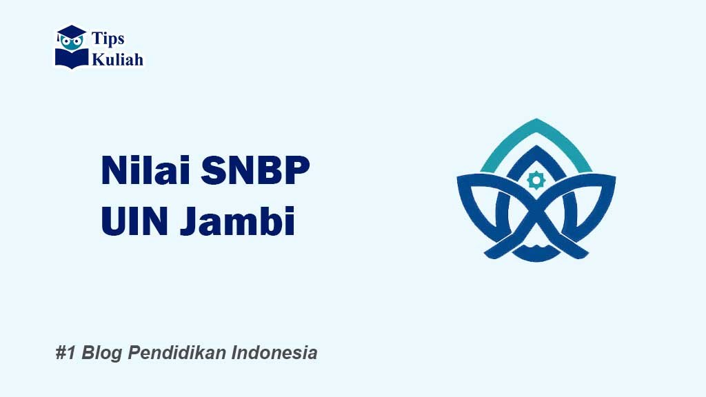 Rata-rata Nilai SNBP UIN Jambi