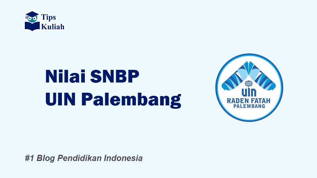 Rata-rata Nilai SNBP UIN Palembang