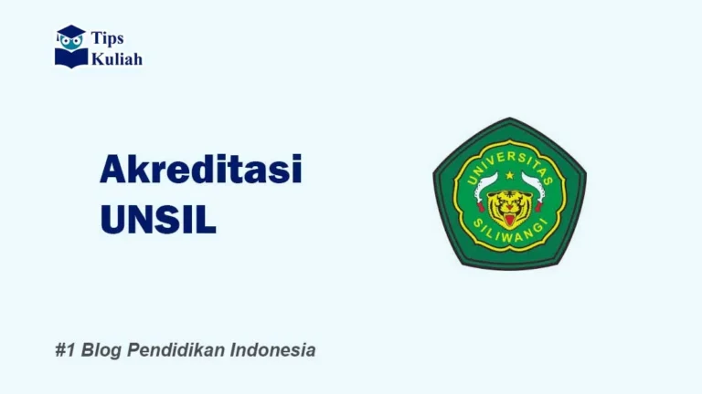 Akreditasi Unsil